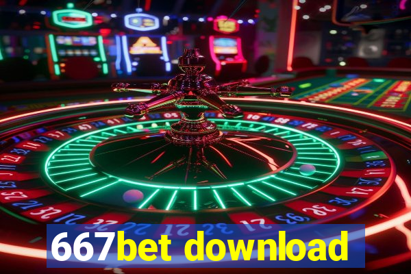 667bet download