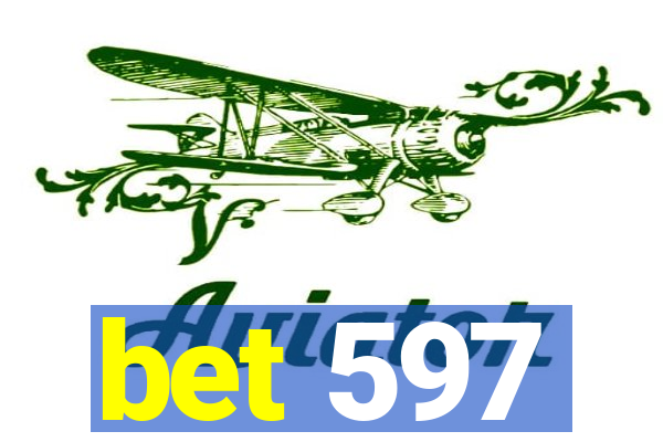 bet 597