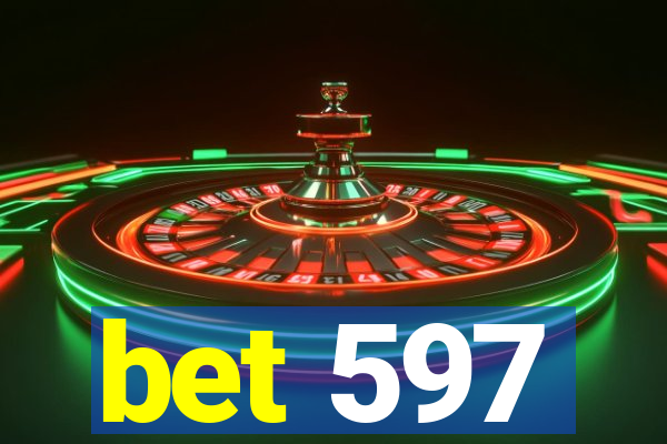 bet 597