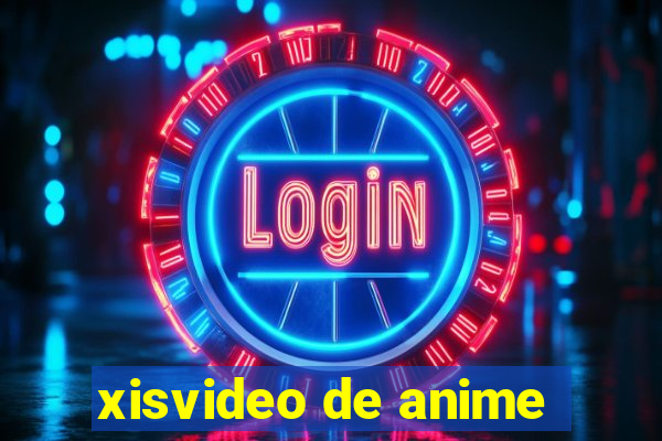 xisvideo de anime