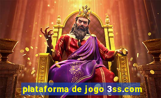 plataforma de jogo 3ss.com