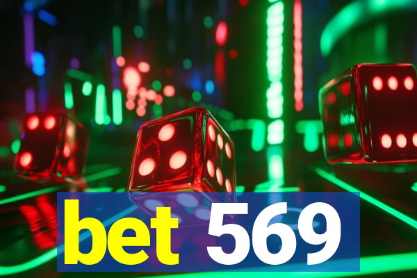 bet 569