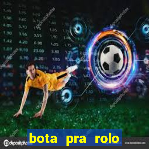 bota pra rolo baixada fluminense