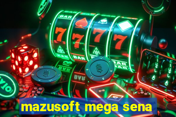 mazusoft mega sena