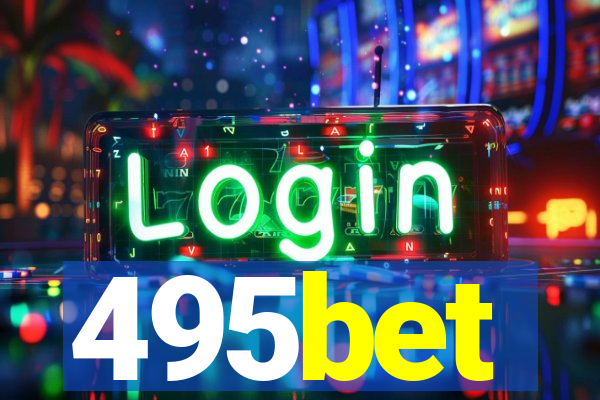 495bet