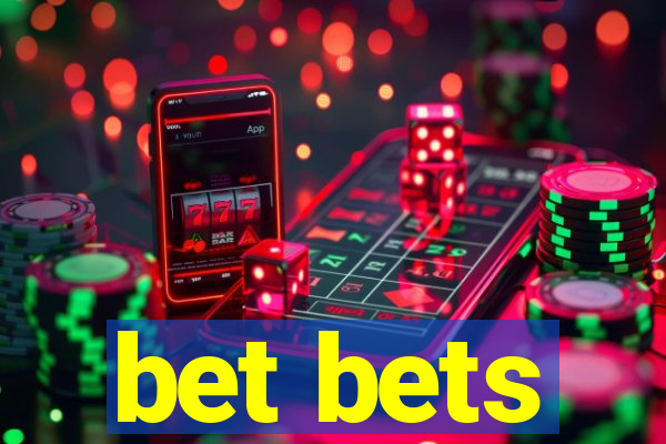 bet bets