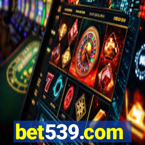 bet539.com