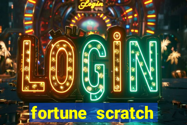 fortune scratch life paga mesmo