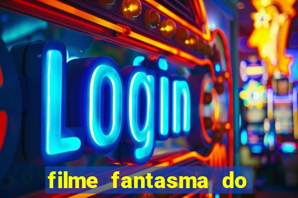 filme fantasma do natal passado