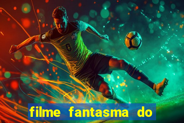 filme fantasma do natal passado