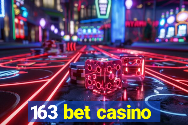 163 bet casino