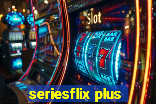 seriesflix plus