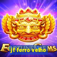 jf ferro velho