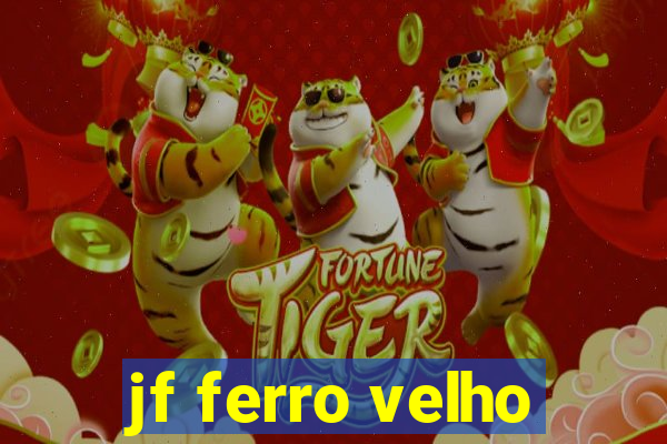 jf ferro velho