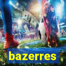 bazerres