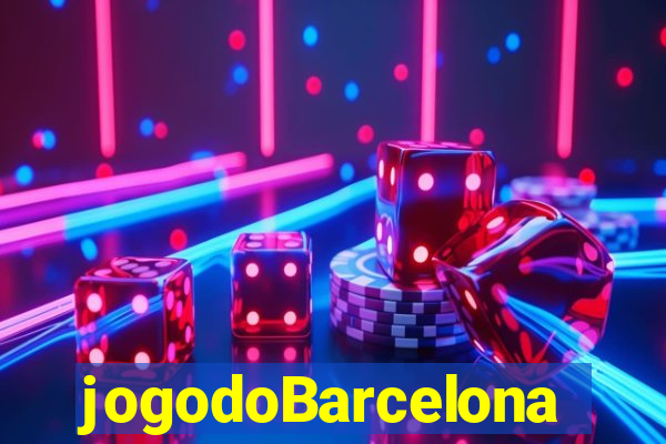 jogodoBarcelona