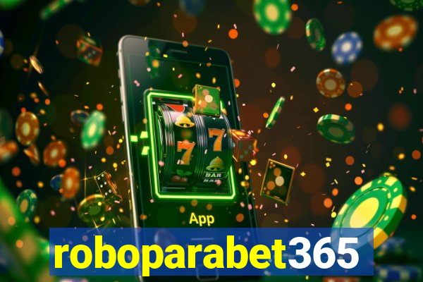 roboparabet365