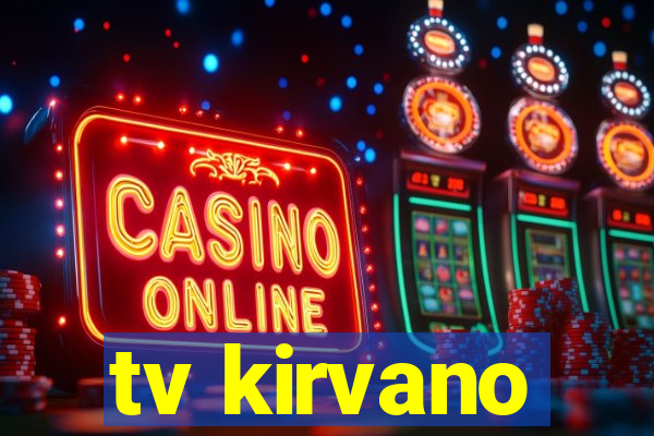 tv kirvano