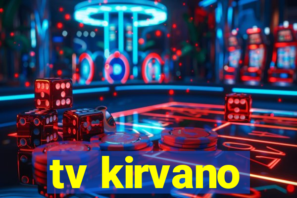 tv kirvano