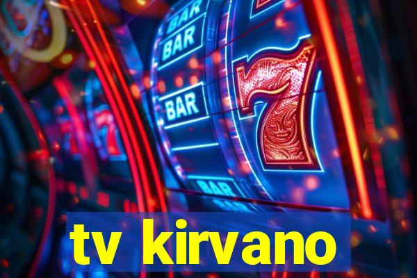 tv kirvano