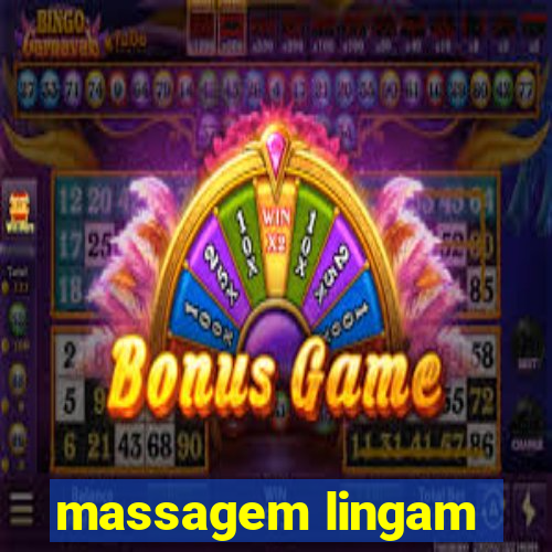 massagem lingam