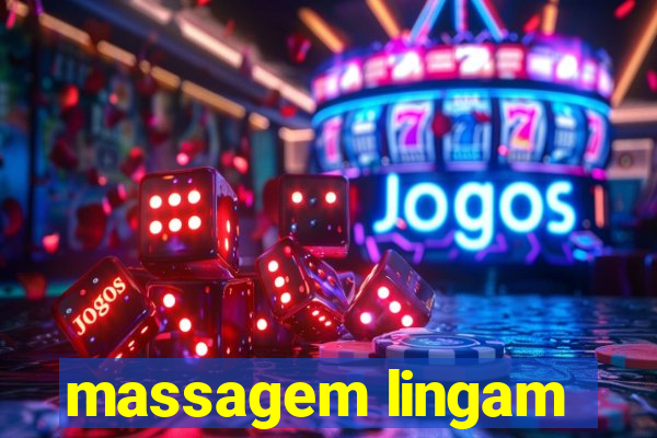 massagem lingam