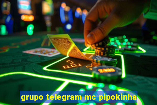 grupo telegram mc pipokinha