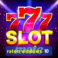 raton windows 10