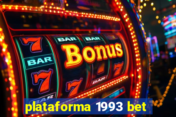 plataforma 1993 bet