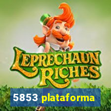 5853 plataforma