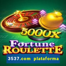 3537.com plataforma de jogos