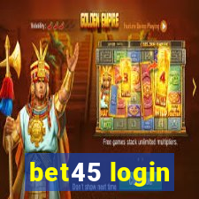 bet45 login