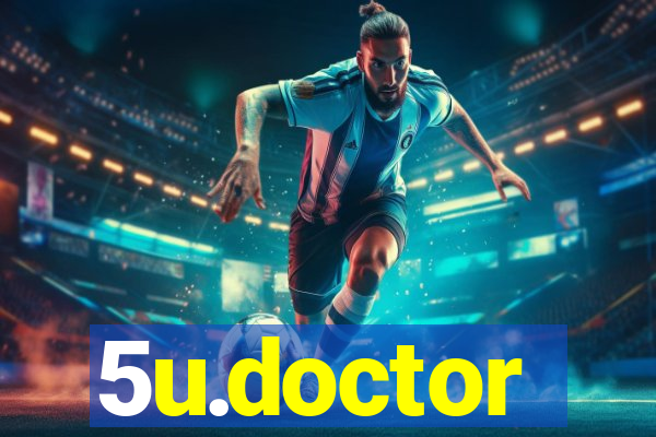 5u.doctor