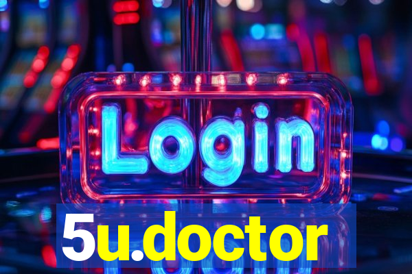 5u.doctor