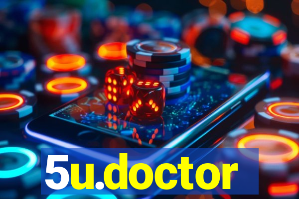 5u.doctor