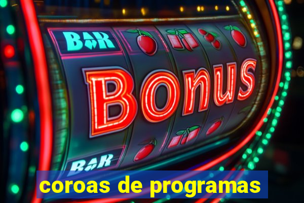 coroas de programas