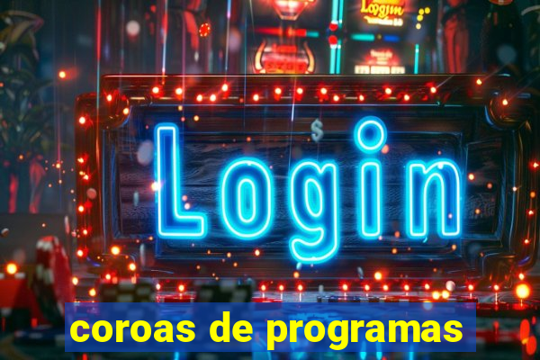 coroas de programas