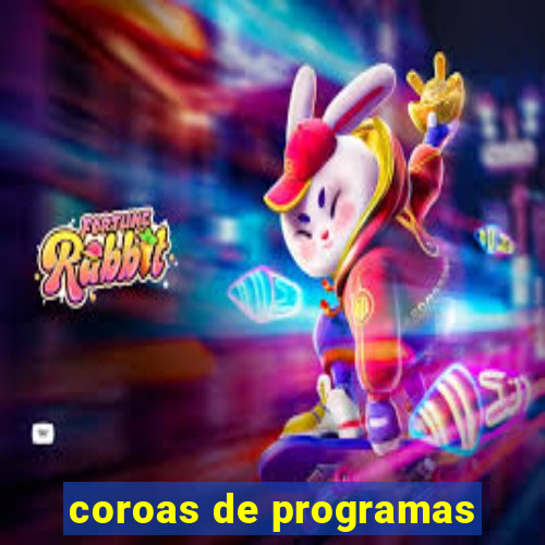 coroas de programas