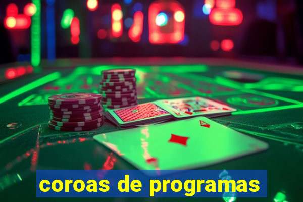 coroas de programas