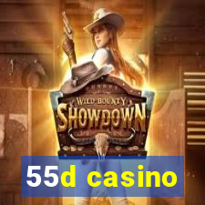 55d casino