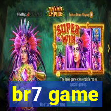 br7 game