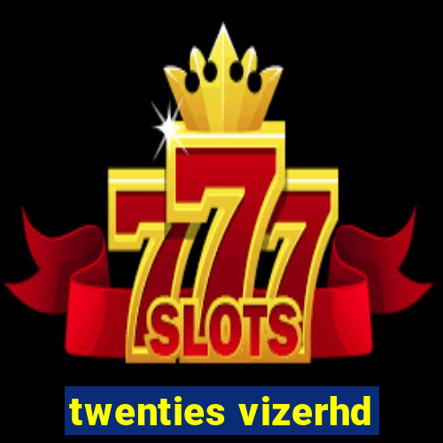 twenties vizerhd