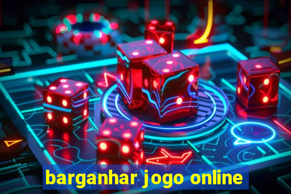 barganhar jogo online