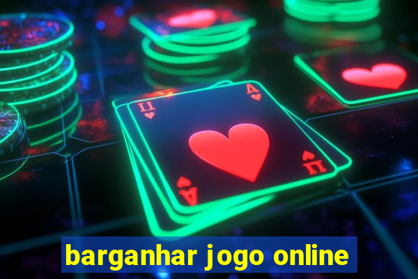 barganhar jogo online