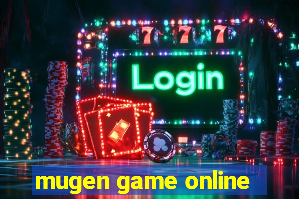 mugen game online