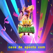 casa de aposta com bonus no cadastro