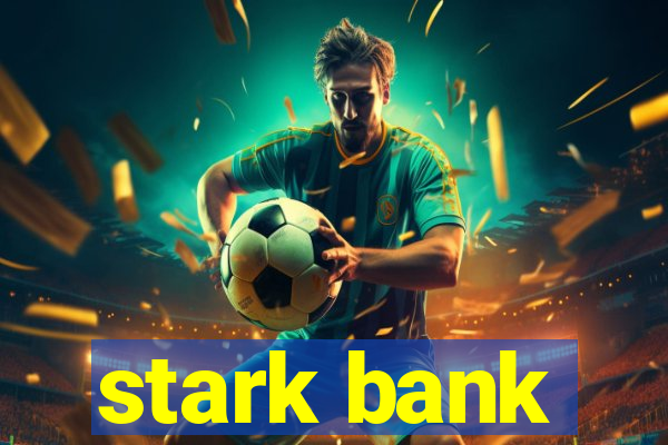 stark bank