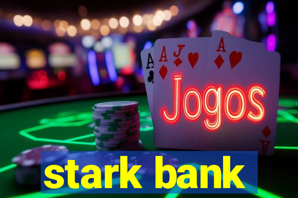 stark bank