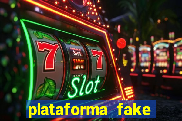 plataforma fake para jogar