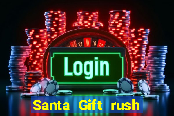 Santa Gift rush demo santa's